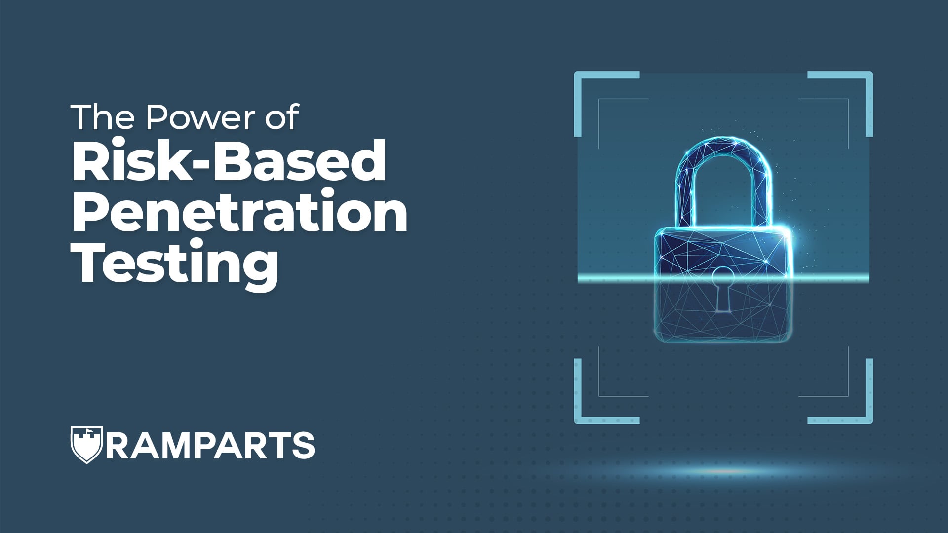 Ramparts Pentesting Vulnerability Assessment