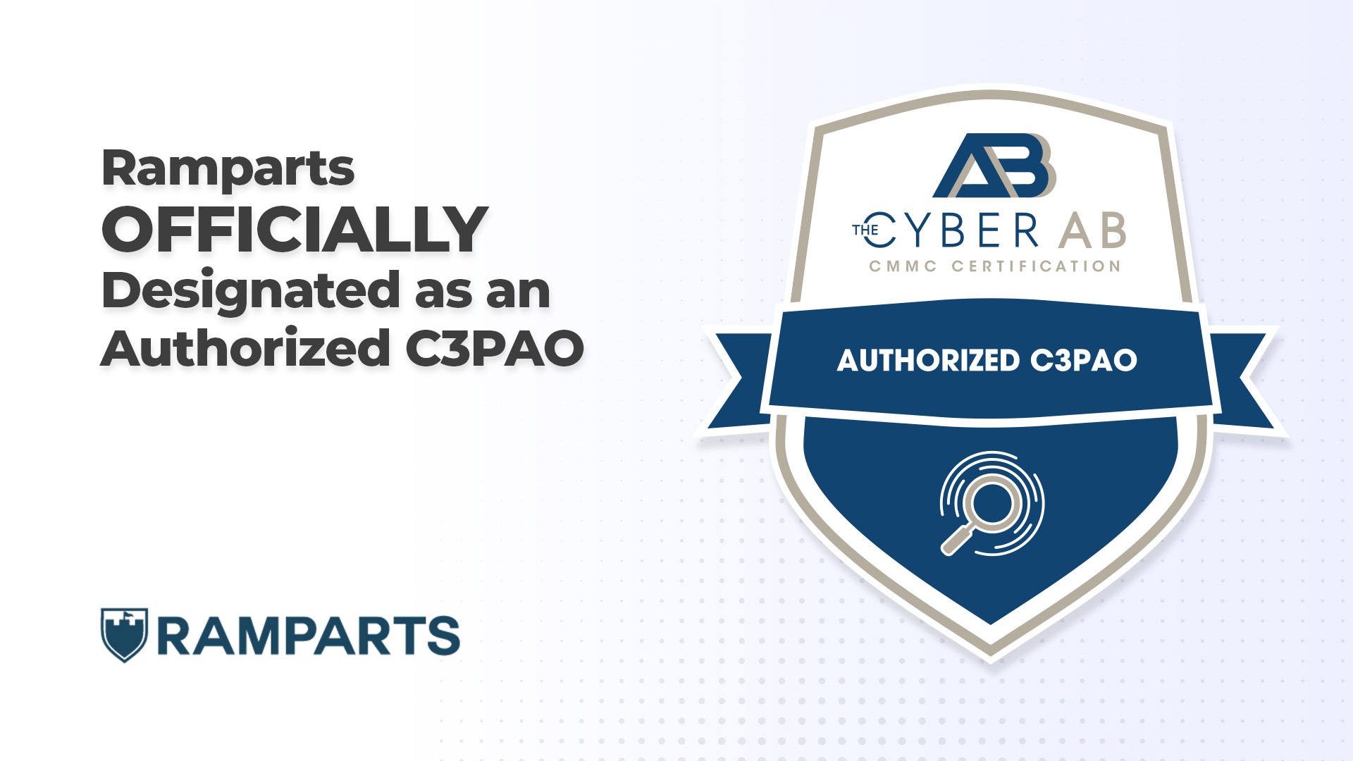 Ramparts CyberAB Authorized C3PAO